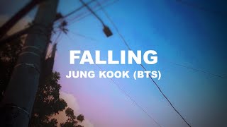 FALLING Cover by Jung Kook (BTS) Lyrics | ITSLYRICSOK