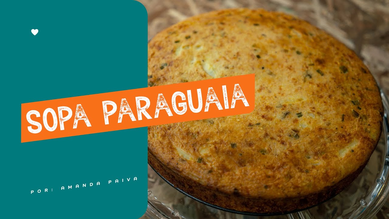 A TRADICIONAL SOPA PARAGUAIA | TORTA DE CEBOLAS | CULINÁRIA DESCOMPLICADA