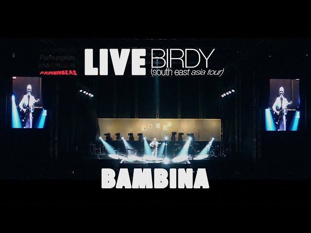 Pamungkas - Bambina (LIVE at Birdy South East Asia Tour)