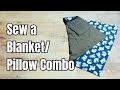 DIY Blanket-Pillow Combo: How to Sew Your Own Cozy Creation!