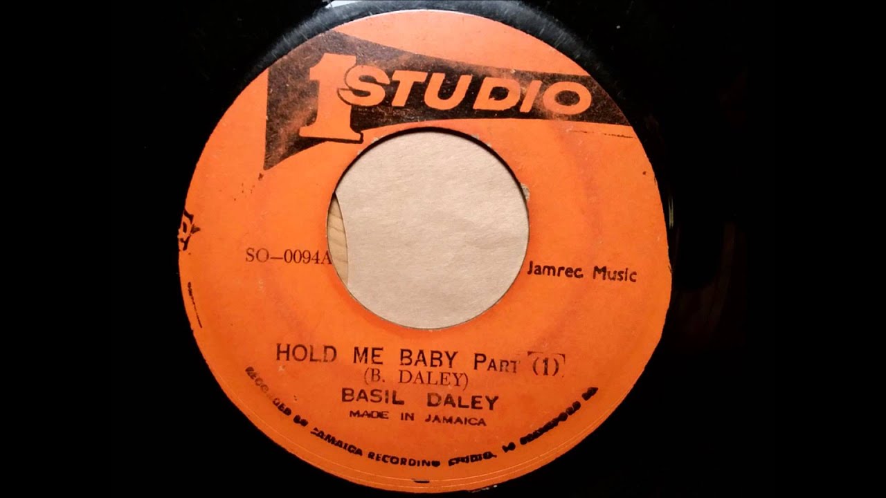 Basil Bailey Hold Me Baby Version 1 Studio One YouTube