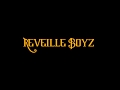 Reveille Boyz - Man In The Mirror