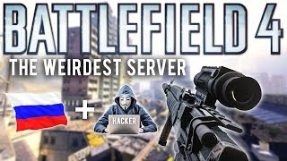 Battlefield 4 I found a really weird server