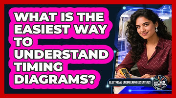 What Is The Easiest Way To Understand Timing Diagrams? - Electrical Engineering Essentials