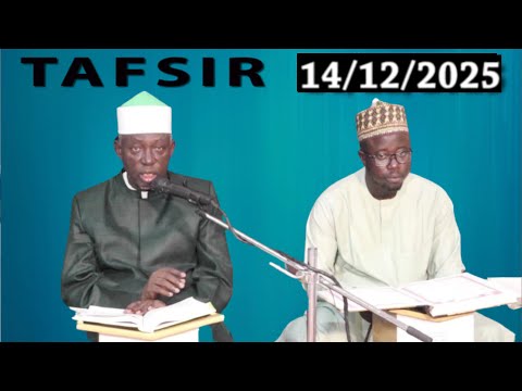 TAFSIR 14 12 2025 Prof Shiekh Umar Sani Fagge 