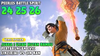 Battle Spirit Eps 24 25 26 Spoiler‼️Lord Qin Nan Semakin Menggila🔥1 Gerakan 1 Nyawa Melayang