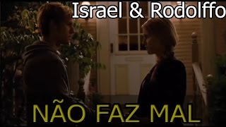 Israel & Rodolffo  - Não Faz Mal