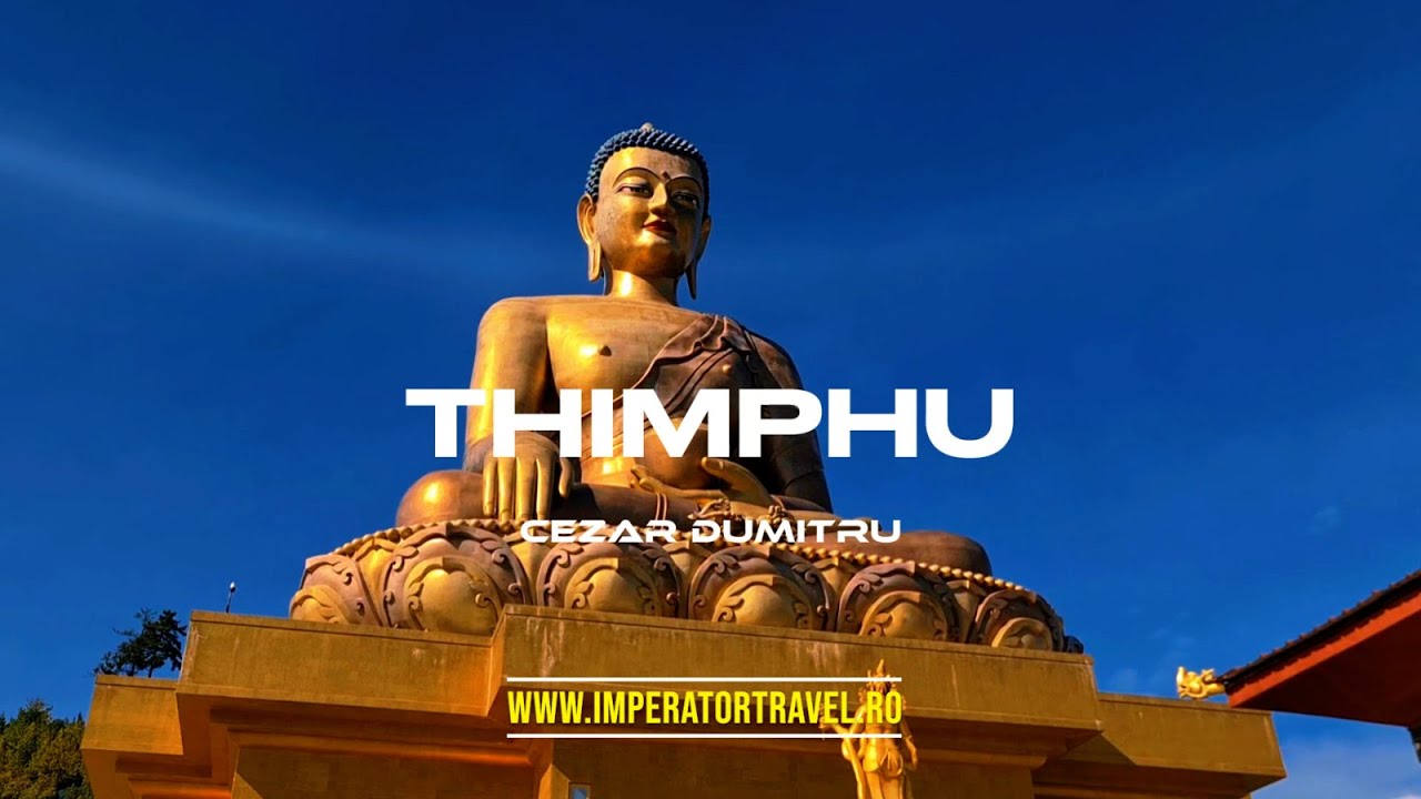 Thimphu, Capitala Regatului Fericirii.