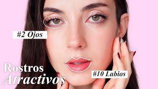 TOP 10 RASGOS FACIALES PARA TENER UNA CARA ATRACTIVA