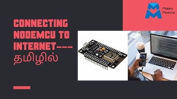 Connecting NodeMCU to Internet ---தமிழில் எளிய முறை விளக்கம்