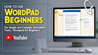 How to Use WordPad for Simple and Complex Document Tasks | WordPad for Beginners