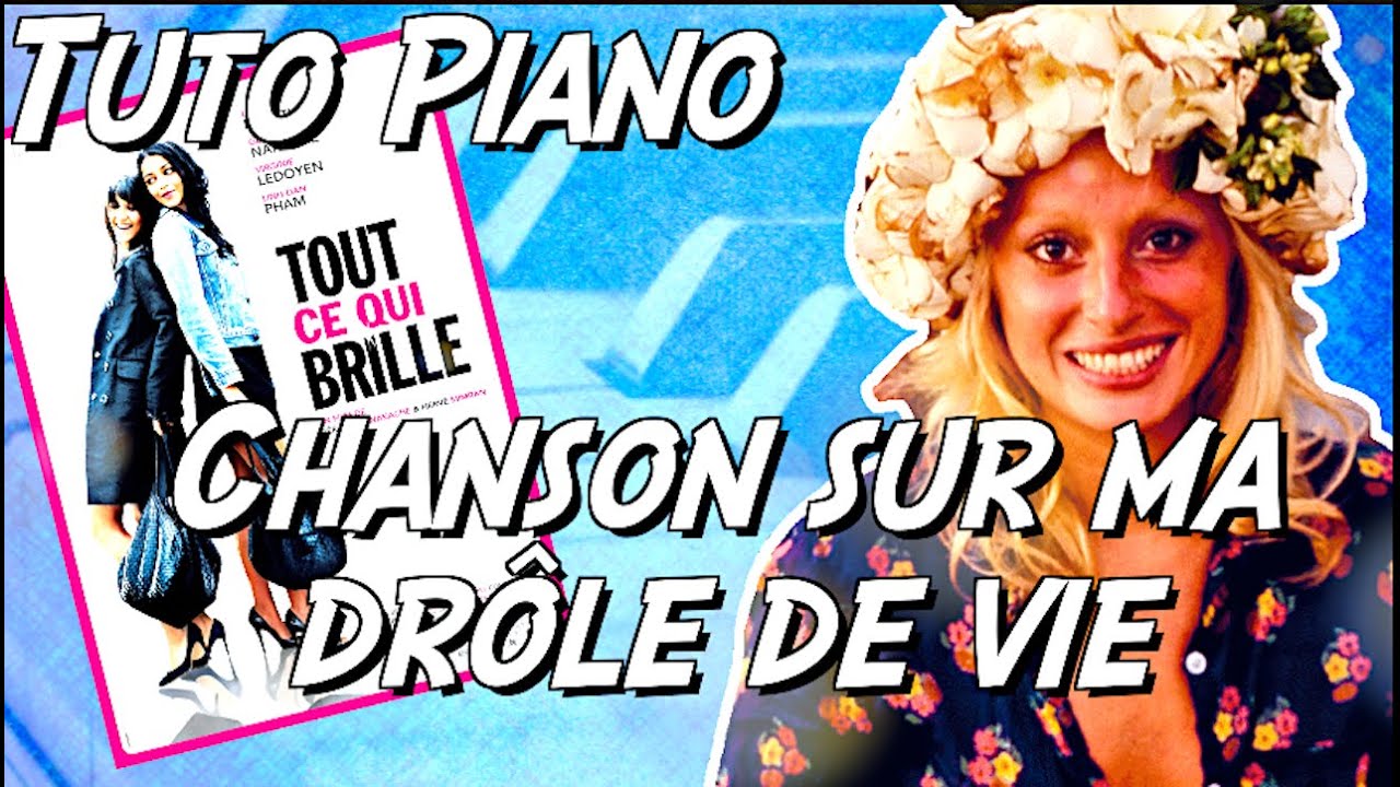🎹Véronique Sanson (Chanson sur ma drôle de vie) Tuto piano chanson