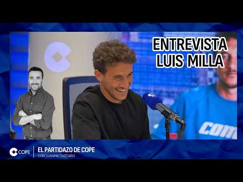 Interview with Luis Milla: "It wouldn't lower Real Madrid's level" | El Partidazo de COPE