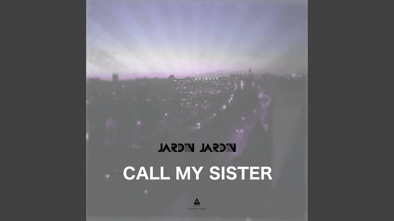 Call my sisters