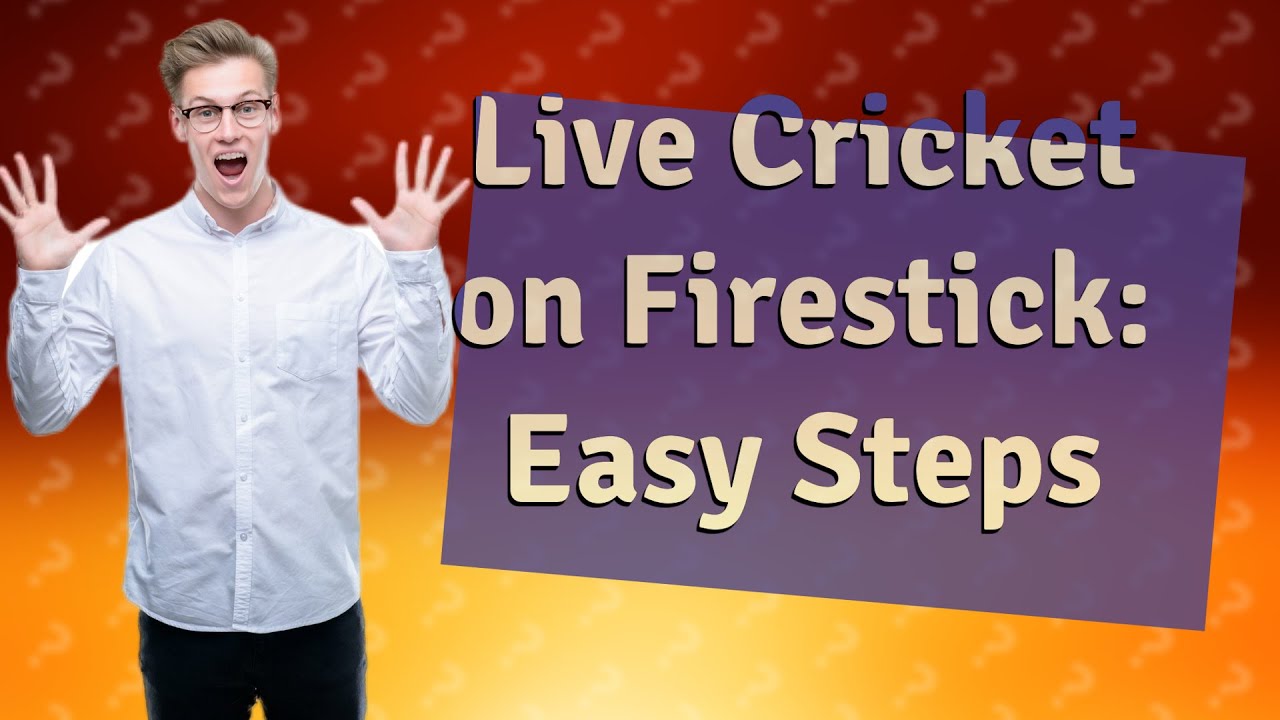 How can I watch cricket on my Firestick?