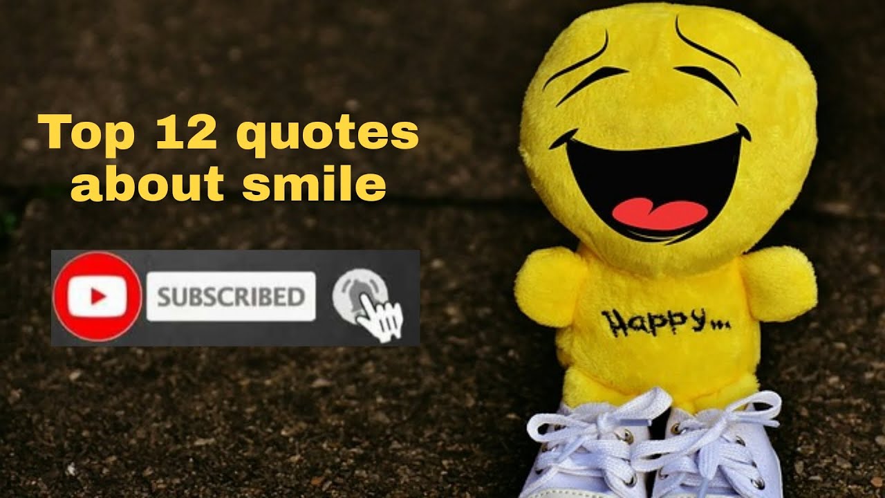 Top 15 quotes about smile|Beauty|Motivation|Famous quotes||sayings||cute|Happiness|strength|Authors