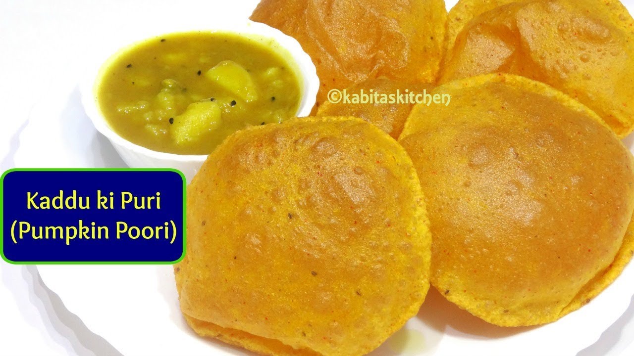 Kaddu Ki Puri Recipe | कद्दू की खट्टी मीठी पूरी | Pumpkin Poori | Kaddu Poori/puri | kabitaskitchen | Kabita Singh | Kabita