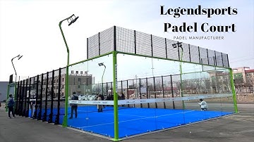 padel court equipment details| Legendsports |Tempered glass| Build padel court