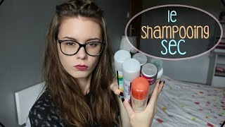 Le Shampooing Sec - Mon Avis
