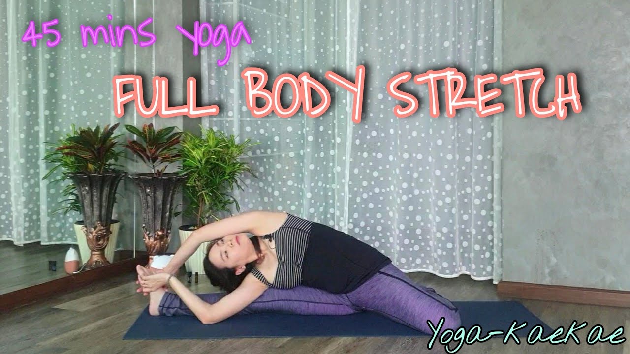 45 นาที ยืดเหยียด ทั่วร่าง #โยคะง่ายง่าย