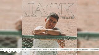 Смотреть клип Jack Gilinsky, Iann Dior - Lose Somebody (Audio)