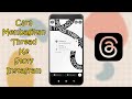 Cara Membagikan Postingan Thread Ke Instagram Story
