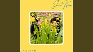 Jane Kyun - Daastan, Blooomopera
