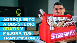 No me esperaba tanto de STREAM FX (Plugin de OBS Studio)