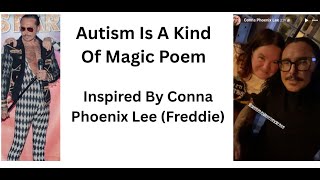 Autism Is A Kind Of Magic | Original Poetry Inspired By @connalee my Freddie Mercury Tribute