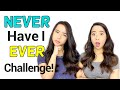 Never Have I Ever Challenge! | Samantha &amp; Madeleine
