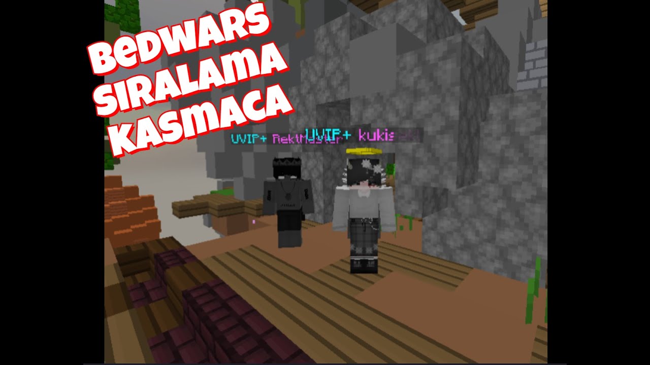 bedwars sıralama kasmaca - SONOYUNCU
