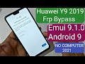 Huawei Y9 2019 JKM-LX1 Google Account bypass Android 9 without Computer 2021