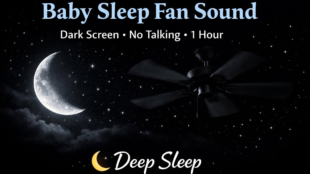 Baby Sleep Fan Sound 🌙 | Dark Screen | Deep Sleep | No Talking (1 Hour)