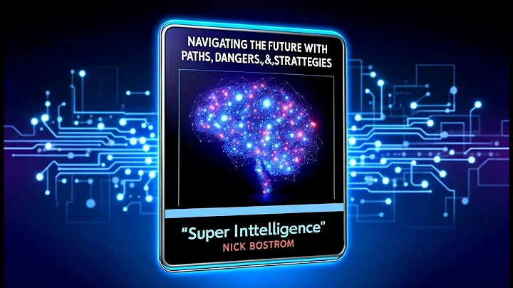 Future with 'Superintelligence: Paths, Dangers, Strategies' by Nick Bostrom | Book Summary | AI