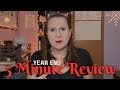 The 5 Minute Year End Review | Vlogmas Day 17