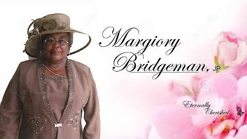 Celebrating the Life  of Margiory Bridgeman JP