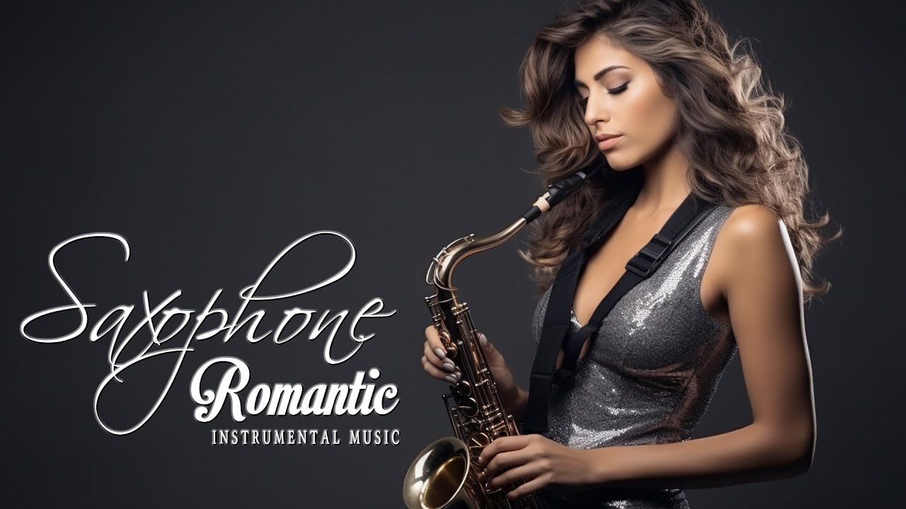 300 Most Beautiful Saxophone Music In The World For Your Heart ...