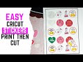 How to Make Stickers with Cricut | Print then Cut Tutorial