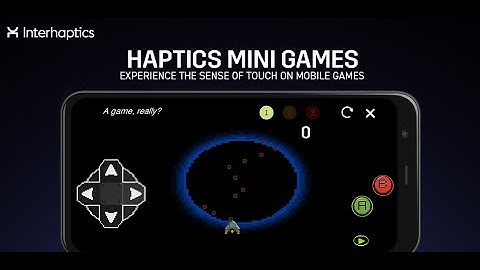 Experience virtual tactile sensations in mobile games with our Haptics mobile games demonstrator.