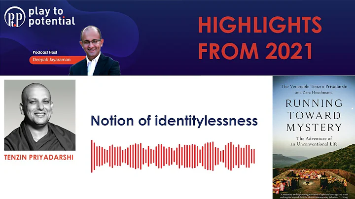 Tenzin Priyadarshi - Notion of Identitylessness