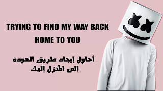 Marshmello - Alone Lyrics Translation (English + Arabic)