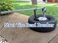 Use A Strut To Make A Tire Bead Breaker