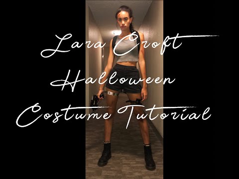 Lara Croft - Quick and Easy Halloween Costume Tutorial