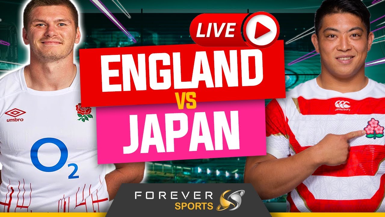 ENGLAND VS JAPAN LIVE! Autumn Nations Series Watchalong Forever Rugby