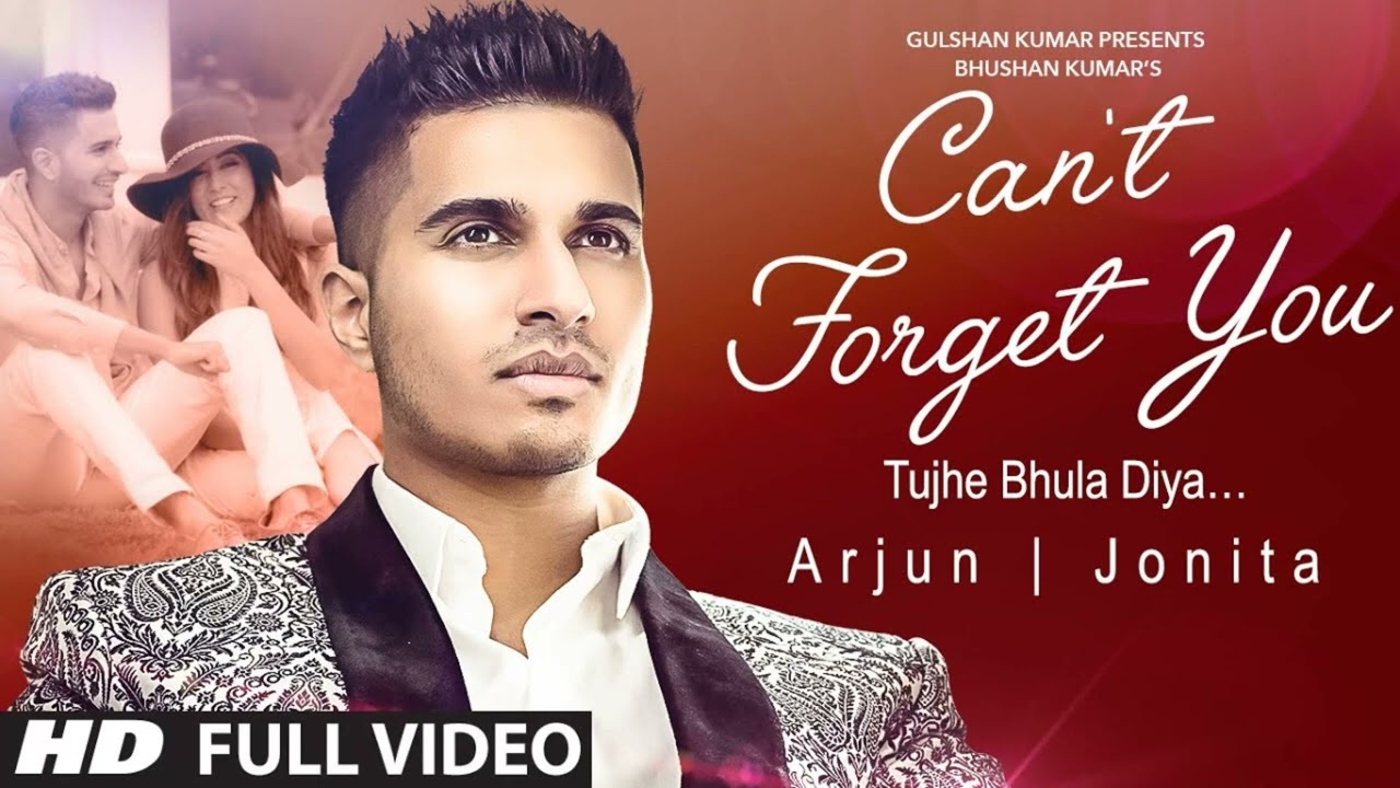 Arjun: Can't Forget You (Tujhe Bhula Diya) VIDEO Song ft. Jonita Gandhi | T-Series