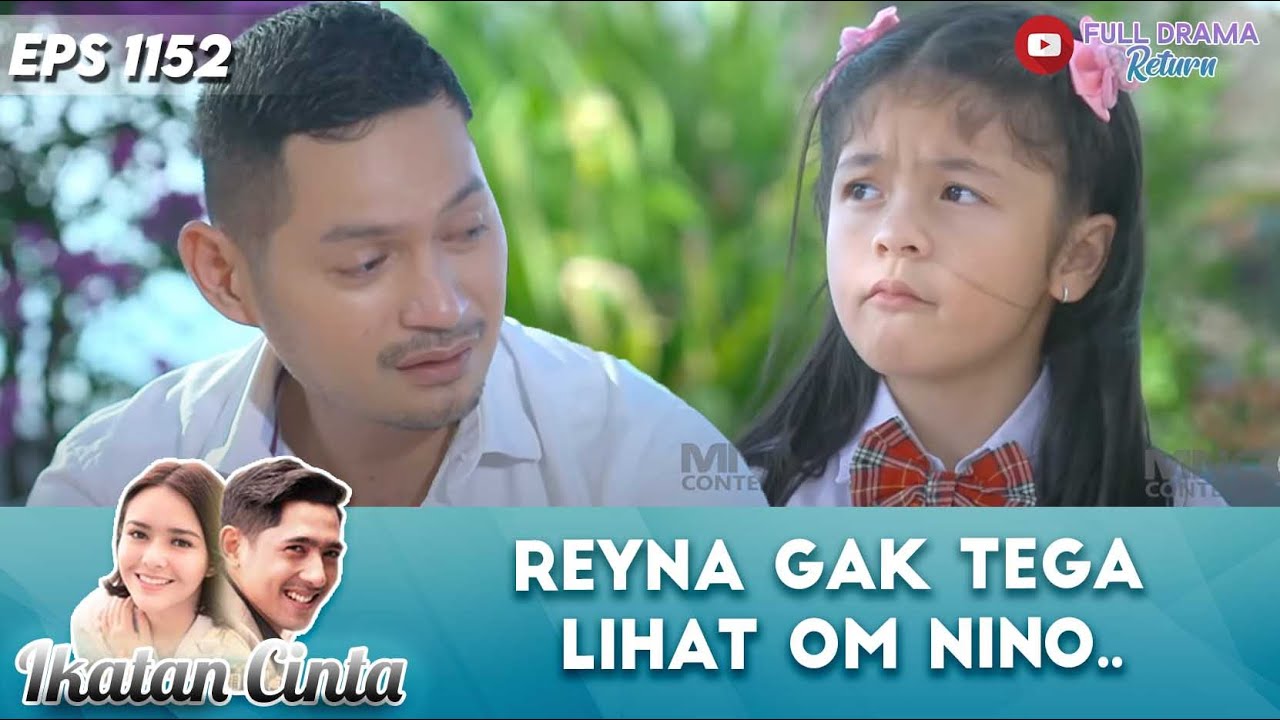 MUKA MURUNG BANYAK MASALAH ! REYNA GAK TEGA LIHAT OM NINO.. - IKATAN CINTA EPS 1152 PART (3/4)