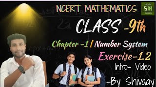 📚 Class 9 Maths |CH-01 Number System Exercise 1.2 (Intro)+ Examples| NCERT | CBSE|