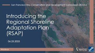 RSAP Webinar Series: Webinar #1 Introduction to the Regional Shoreline Adaptation Plan (RSAP)