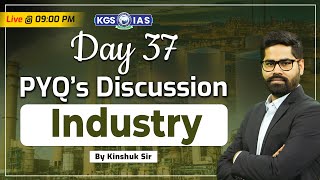 Industry || PYQs Discussion || UPSC IAS Hindi || Economy || By Kinshuk Sir