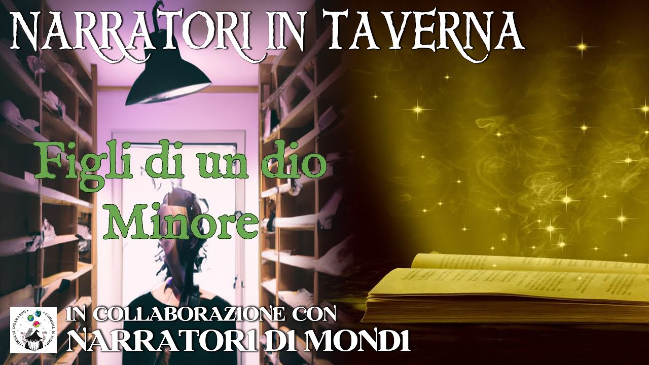 Narratori in Taverna E1 - Figli di un Dio minore - YouTube
